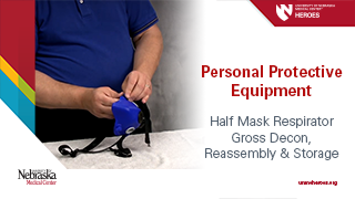 Half Mask Respirator II: Gross Decon, Reassembly and Storage