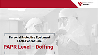 PPE for Ebola Patient Care: PAPR Level - Doffing