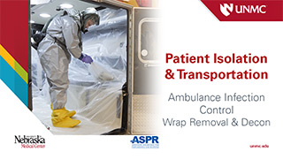 Ambulance Infection Control: Wrap Removal and Decontamination